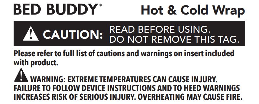 Bed Buddy Safety Information