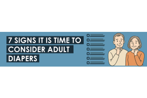 7 Signs It Is Time To Consider Adult Diapers