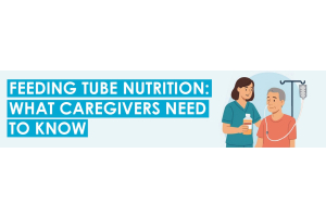 Feeding Tube Nutrition: What Caregivers Need To Know