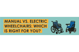 Manual vs. Electric Wheelchairs: Which Is Right for You?