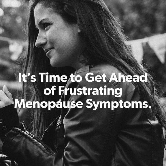 Get ahead of frustrating menopause symptoms