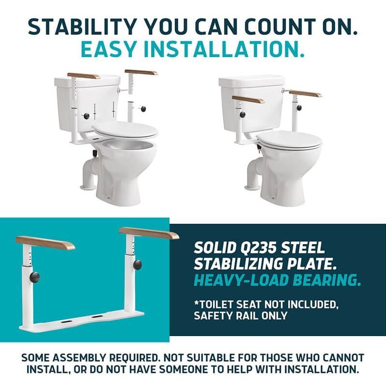 Stability You Can Count On. Easy Installation. Solid Q235 Steel Stabilizing Plate. Heavy-Load Bearing. *Toilet Seat Not Included, Safety Rail Only. Some Assembly Required. Not Suitable for Those Who Cannot Install or Do Not Have Someone To Help With Insta
