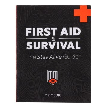 My Medic The Stay Alive Guide First Aid & Survival Reference Guide