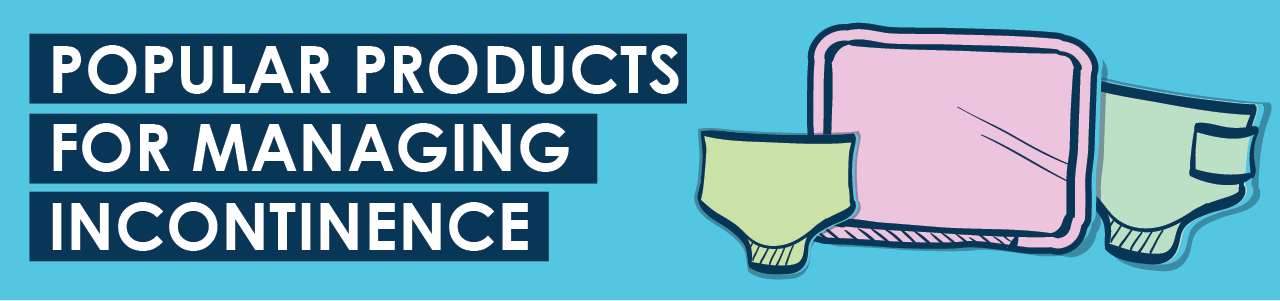 Popular Products for Incontinence