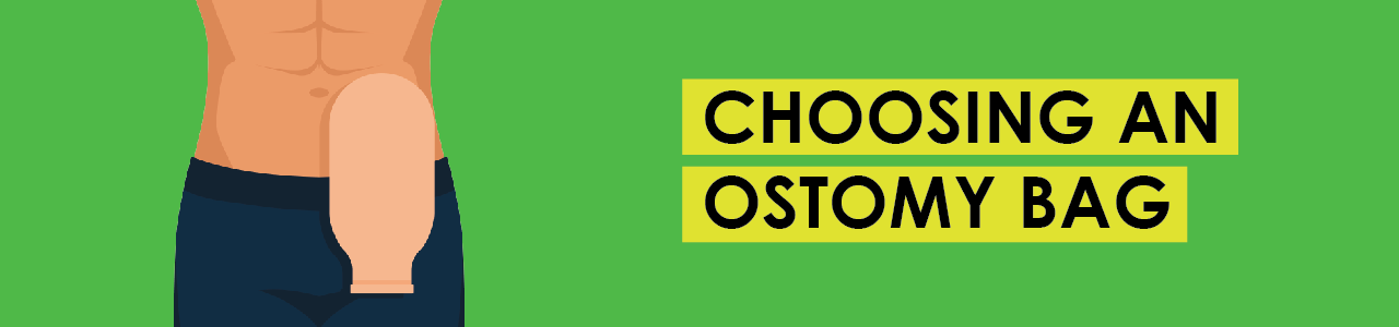 Choosing an Ostomy Bag