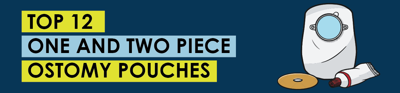 Top 12 One and Two Piece Best Ostomy Pouches in 2025