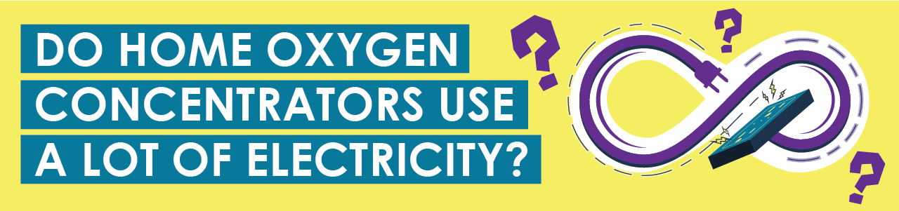 Do Home Oxygen Concentrators Use Very Much Energy?