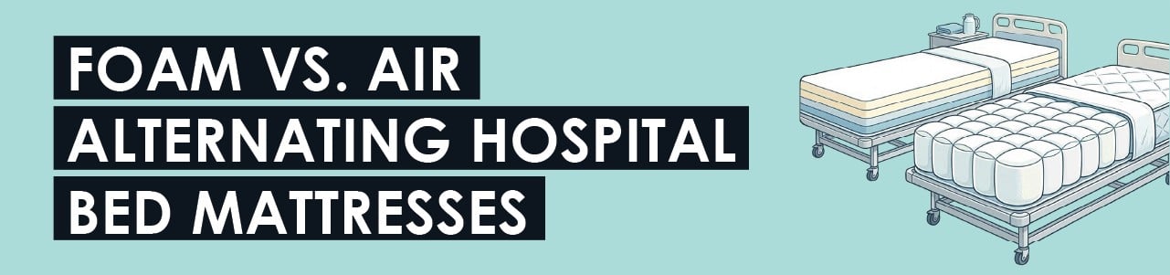 Foam vs. Air Alternating Hospital Bed Mattresses