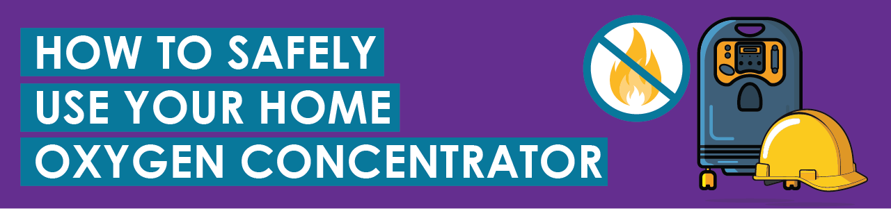 Tips for How to Safely Use Your Home Oxygen Concentrator