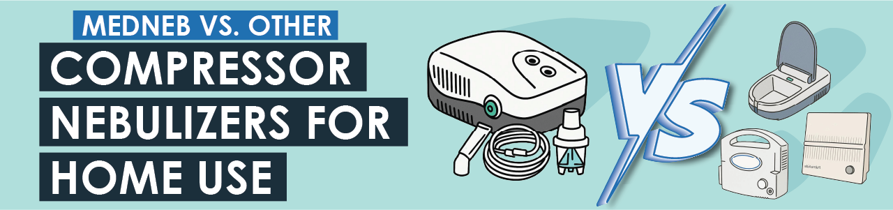 MedNeb vs Other Compressor Nebulizers for Home Use