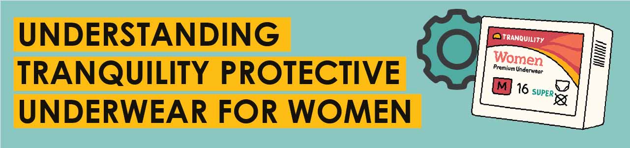 Understanding Tranquility Protective Underwear for Women